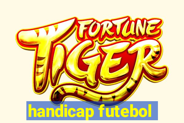 handicap futebol